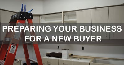 Preparing Your Business for a New Buyer